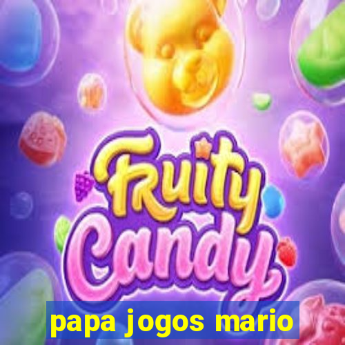 papa jogos mario